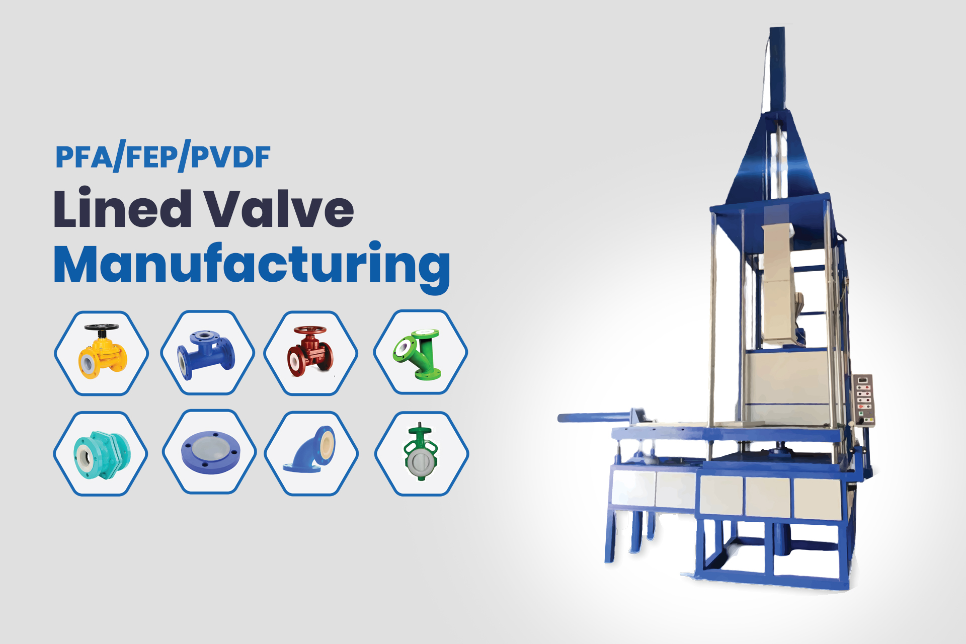 PFA/FEP/PVDF Lined Valve Manufacturing India