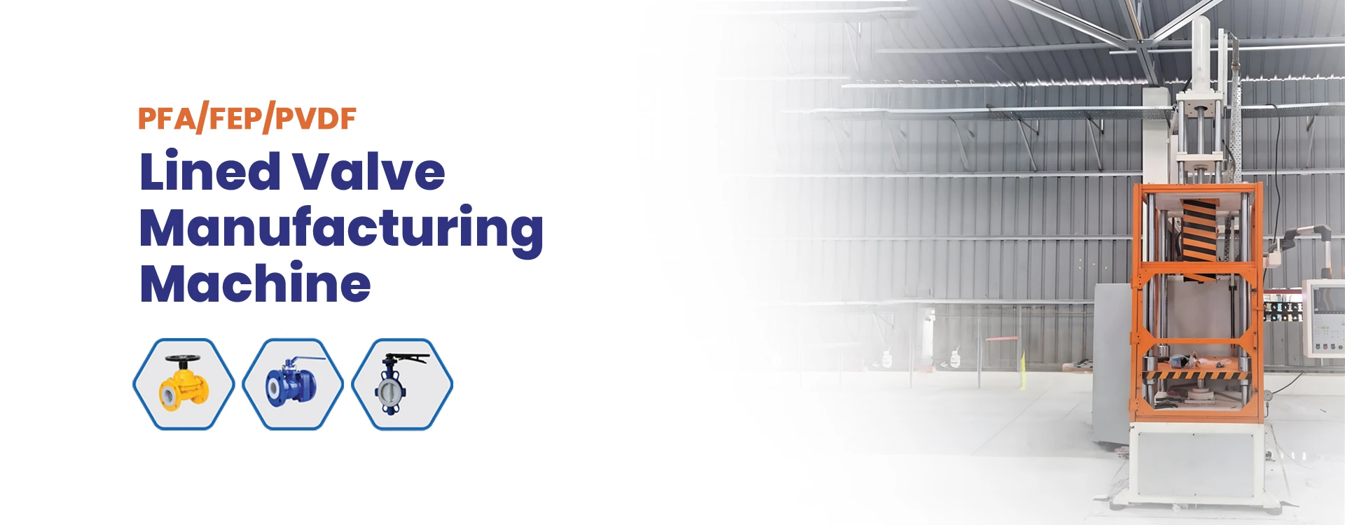 Lined-Valve-Fittings-Manufacturing-Machine